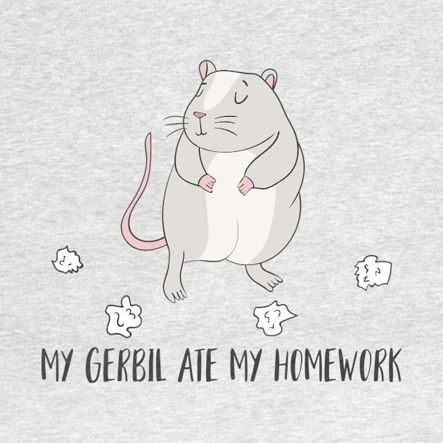 My Gerbil Ate My Homework, Funny Pet by Dreamy Panda Designs